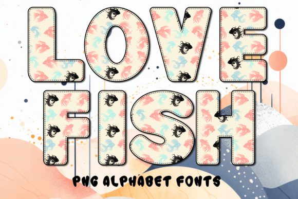 Download Love Fish Alphabet Fonts - Alphabet Collection